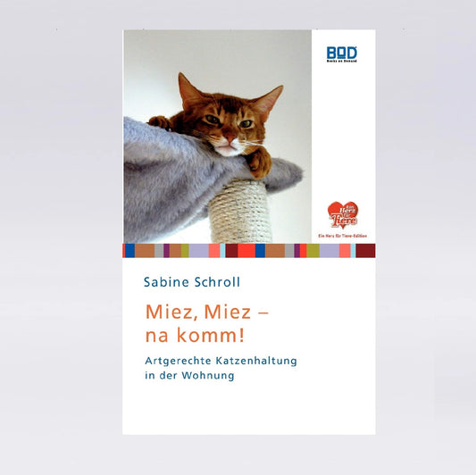 Miez, Miez - na komm!